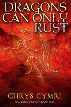 Paperback Dragons Can Only Rust Book