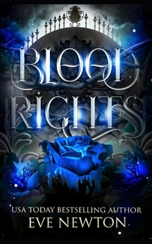 Blood Rights: A Paranormal Reverse Harem Academy (Eternal Descent (MistHallow Academy))