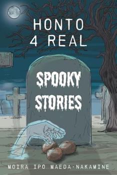 Paperback Honto 4 Real Spooky Stories Book