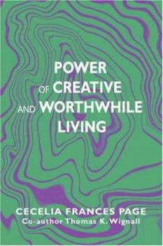 Paperback Power of Creative and Worthwhile Living Book