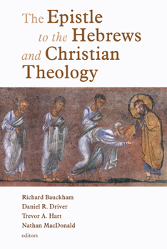 Paperback Epistle to the Hebrews and Christian Theology Book