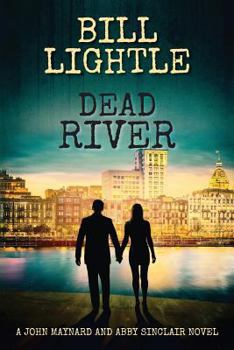 Paperback Dead River: A John Maynard and Abby Sinclair Novel Book