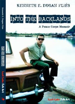 Paperback Into the Backlands: A Peace Corps Memoir Book