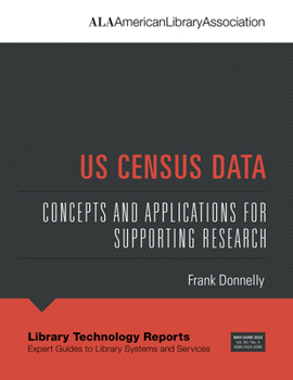 Paperback Us Census Data: Concepts and Applications for Supporting Research Volume 58 Book