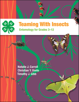 Paperback Teaming with Insects: Entomology for Grades 3-12 Book
