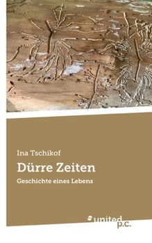 Paperback Dürre Zeiten: Geschichte eines Lebens [German] Book