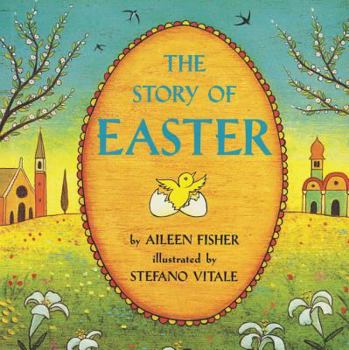 Paperback The Story of Easter: An Easter and Springtime Book for Kids Book