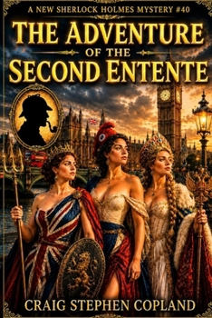 The Adventure of the Second Entente