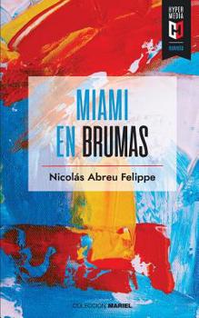 Paperback Miami En Brumas [Spanish] Book