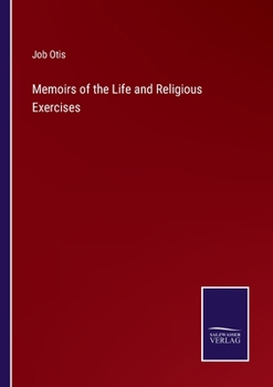 Paperback Memoirs of the Life and Religious Exercises Book