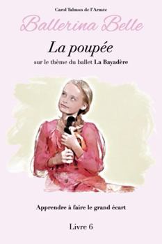 Paperback La poupée (Ballerina Belle - La Collection) (French Edition) [French] Book