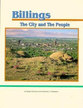 Paperback Billings: The City and the People Book