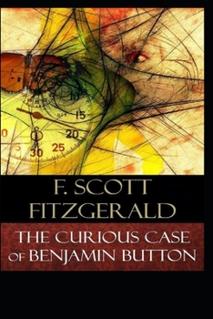 Paperback The Curious Case of Benjamin Button Illustrated Book