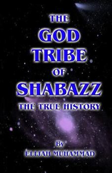 Paperback The God Tribe of Shabazz - The True History Book