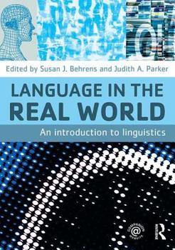Paperback Language in the Real World: An Introduction to Linguistics Book