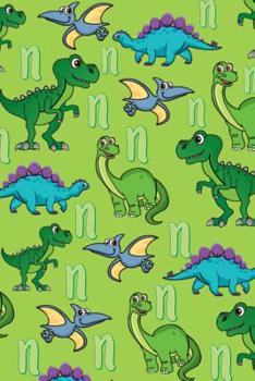 Paperback N: Dinosaur Alphabet Practice Writing Book for Kids Book