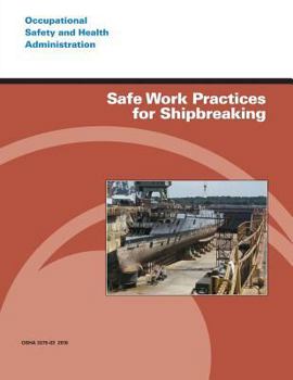 Paperback Safe Work Practices for Shipbreaking Book