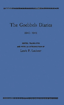 Hardcover The Goebbels Diaries, 1942-1943. Book