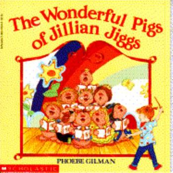 Wonderful Pigs of Jillian Jiggs - Book  of the Jillian Jiggs
