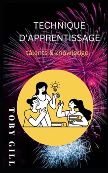 Technique d'Apprentissage: tа́lęnts & knowlędgę