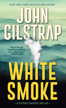 Mass Market Paperback White Smoke: An Action-Packed Survival Thriller Book