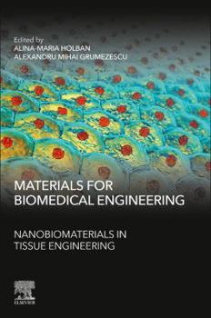Paperback Materials for Biomedical Engineering: Nanobiomaterials in Tissue Engineering Book