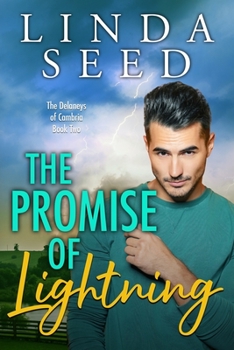 The Promise of Lightning - Book #2 of the Delaneys of Cambria