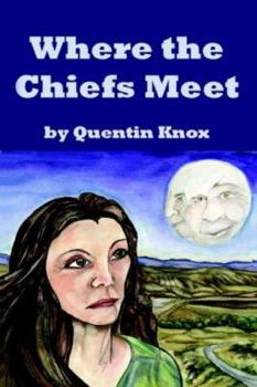 Paperback Where The Chiefs Meet Book