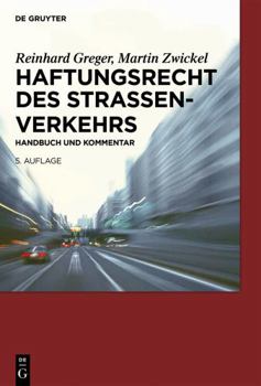 Hardcover Haftungsrecht des Straßenverkehrs: Handbuch und Kommentar (German Edition) [German] Book