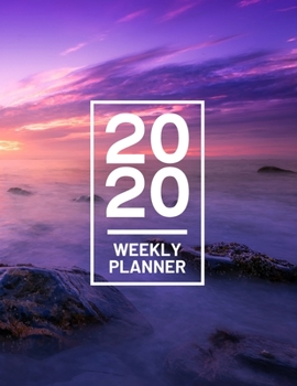 2020 Weekly Planner: Purple Ocean Nature 52 Week Journal 8.5 x 11 inches for Women, Academic Organizer Monthly Calendar Scheduler Appointment Agenda Notebook Planners