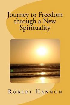 Paperback Journey to Freedom through a New Spirituality Book