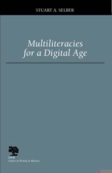 Paperback Multiliteracies for a Digital Age Book