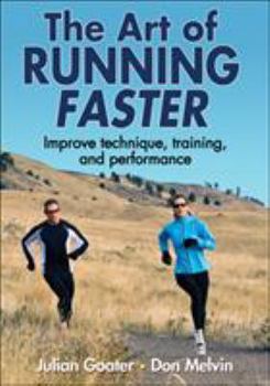 Paperback The Art of Running Faster Book