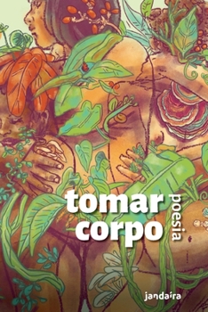 Paperback Tomar Corpo [Portuguese] Book