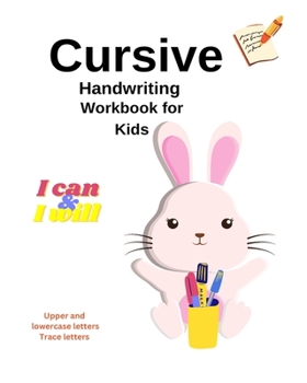 Paperback Cursive Handwriting Workbook For Kids: Cursive writing practice book to learn writing cursive Alphabet. Book