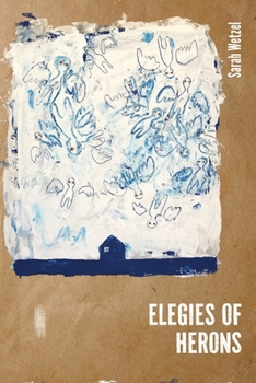 Paperback Elegies of Herons Book