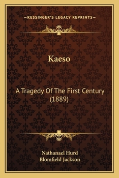 Kaeso: A Tragedy Of The First Century