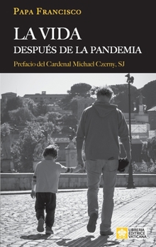 Paperback La vida después de la pandemia [Spanish] Book