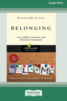 Paperback Belonging: Accessibility, Inclusion, and Christian Community [Standard Large Print 16 Pt Edition] [Large Print] Book