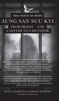 Hardcover The Voice of Hope: Aung San Suu Kyi from Prison - and A Letter To A Dictator Book