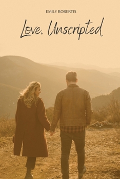 Paperback Love, Unscripted Book