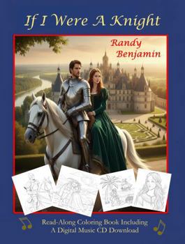 If I Were A Knight: Read-Along Coloring Book and Digital Music CD Download