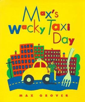 Hardcover Max's Wacky Taxi Day Book