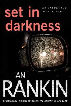 Set in Darkness - Book #11 of the Inspector Rebus
