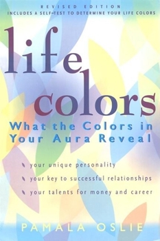 Paperback Life Colors: What the Colors in Your Aura Reveal Book