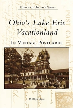 Paperback Ohio's Lake Erie Vacationland in Vintage Postcards Book