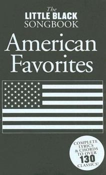 Paperback Little Black Songbook of American Favorites: Lyrics/Chord Symbols Book