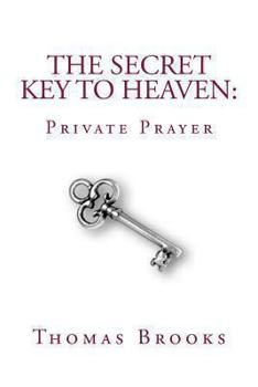 Paperback The Secret Key to Heaven: Private Prayer Book