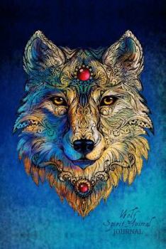 Paperback Wolf Spirit Animal Journal: (Notebook, Diary, Blank Book) 6x9" Book