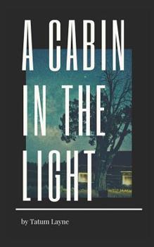 Paperback A Cabin in the Light Book